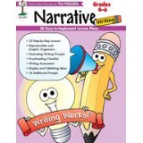 Narrative Writing - 20 Easy to Implement Lesson plans - Writing WOrks (Writing Works, Grades 4-6)