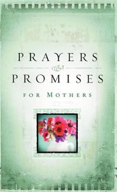 Prayers and Promises for Mothers