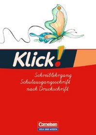 Klick! Erstlesen - stliche Bundeslnder und Berlin. Teil 1 bis 4. Schreiblehrgang in Schulausgangsschrift