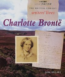 British Library Writers' Lives: Charlotte Bronte - Japanese Edition