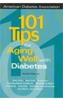 101 Tips for Aging Well with Diabetes