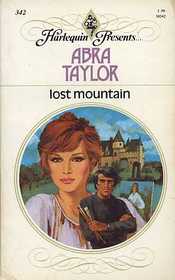Lost Mountain (Harlequin Presents, No 342)