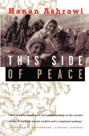 This Side of Peace : A Personal Account