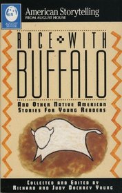 Race With Buffalo and Other Native American Stories for Young Readers (American Storytelling)