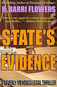 STATE'S EVIDENCE: A Beverly Mendoza Legal Thriller