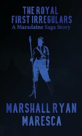 The Royal First Irregulars (Maradaine Saga: Saga Shorts)