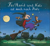 Fur Hund und Katz ist auch noch Platz (Room on the Broom) (German Edition)