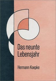 Das neunte Lebensjahr: Seine Bedeutung in der Entwicklung des Kindes (German Edition)