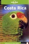 Lonely Planet Costa Rica: Incluye Guia De La Fauna Salvaje (Lonely Planet Spanish Language Guides)