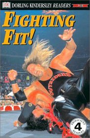 DK Readers: WCW Fit for the Title -- Building a WCW Champion (Level 4: Proficient Readers)