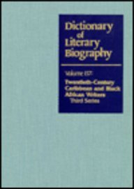 Dictionary of Literary Biography: Twentieth-Century Carribean and Black African Writers