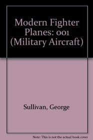 Modern Fighter Planes (Military Aircraft Series)