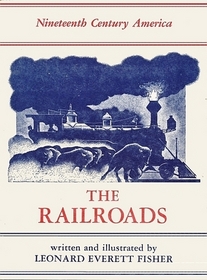 The Railroads (Nineteenth Century America)