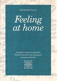 Feeling at Home: A Guide to Cultural Issues for Those Working with International Students