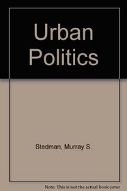 Urban Politics: Power in Metropolitan America