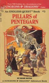 Pillars of Pentegarn (Dungeons & Dragons) (Endless Quest, Bk 3)