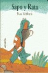 Sapo y rata / Frog and Rat (Primeros Lectores) (Spanish Edition)