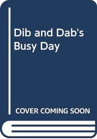 Dib and Dab's Busy Day (Busy day series)