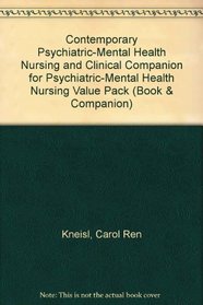 Contemporary Psychiatric-Mental Health Nursing and Clinical Companion for Psychiatric-Mental Health