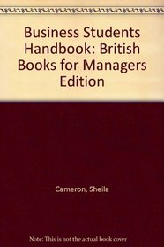 Business Students Handbook: British Books for Managers Edition