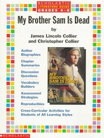 Literature Guide: My Brother Sam is Dead (Grades 4-8)