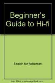 Beginner's Guide to Hi-fi