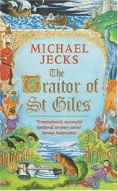 The Traitor of St Giles (Knights Templar, Bk 9)