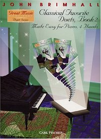 Classical Favorite Duets, Book 2 (Made Easy for Piano, 4 Hands)