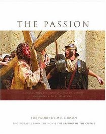 The Passion: Photography from the Movie 