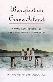 Barefoot on Crane Island (Midwest Reflections)
