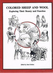 Colored Sheep and Wool: Exploring Their Beauty and Function : The Proceedings of the World Congress on Coloured Sheep, U.S.A.