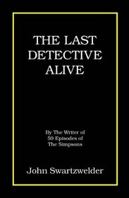 The Last Detective Alive