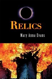 Relics (Faye Longchamp, Bk 2)