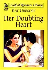 Her Doubting Heart (Linford Romance Library)