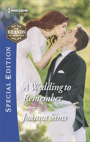 A Wedding to Remember (Brands of Montana, Bk 9) (Harlequin Special Edition, No 2573)