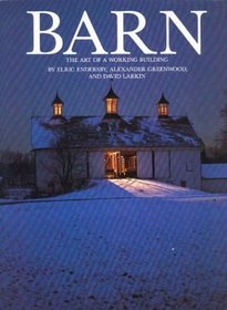 Barn : The Art of a Working Building