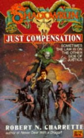 Just Compensation (Shadowrun, No 19)