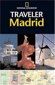 National Geographic Traveler: Madrid (National Geographic Traveler)
