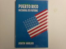 Puerto Rico:Deciding Its Futur