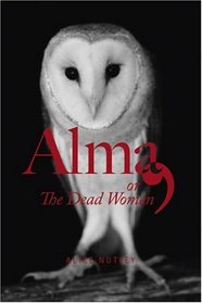 Alma, or The Dead Women