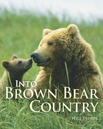 Into Brown Bear Country