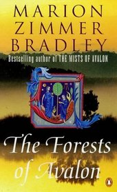 The Forests of Avalon (Avalon, Bk 2)