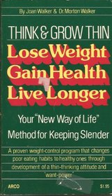 Lose Weight, Gain Health, Live Longer