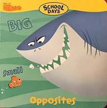 Opposites (School Days) (Finding Nemo)