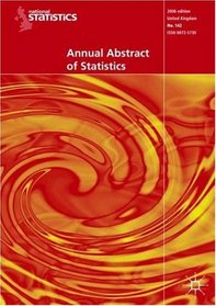 Annual Abstract of Statistics 2006 (Annual Abstract of Statistics)