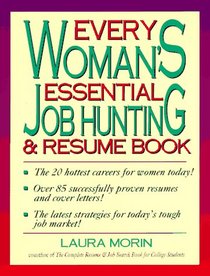 Every Woman's Essential Job Hunting & Resume Book