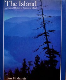 The island: A natural history of Vancouver Island
