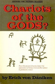 Chariots of the Gods? Abridged for Younger Readers.