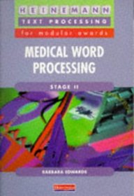Medical Word Processing: Stage II (Heinemann Text Processing)