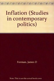 Inflation (Studies in contemporary politics)